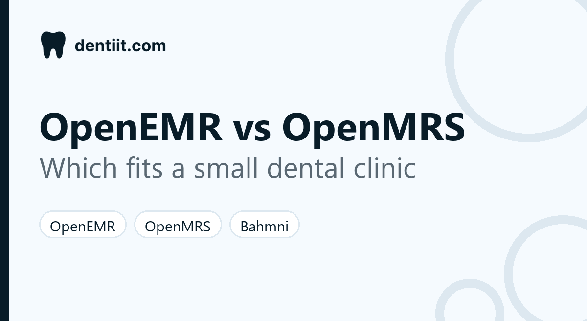 Cover comparing the free EHR systems OpenEMR, OpenMRS and Bahmni for a small dental clinic
