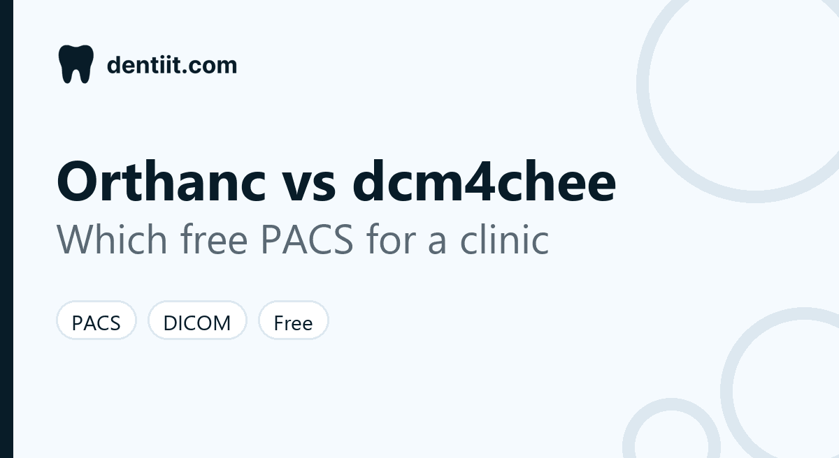 Cover for a comparison of the Orthanc and dcm4chee open-source PACS servers for a small dental clinic