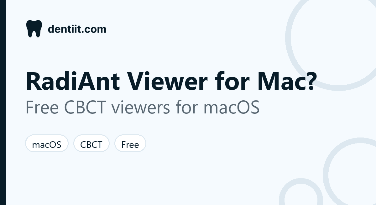 Cover for a guide to RadiAnt DICOM Viewer on a Mac and free alternatives for dental CBCT